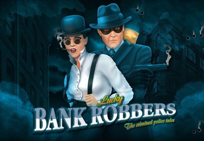 lucky bank robbers slot free play