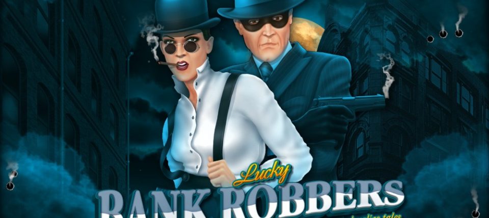 lucky bank robbers slot free play